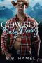 [My Baby Daddy 05] • Cowboy Baby Daddy